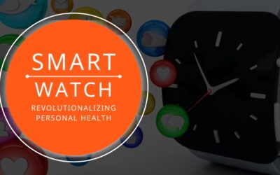 How Smart Watches are Revolutionizing Personal Health